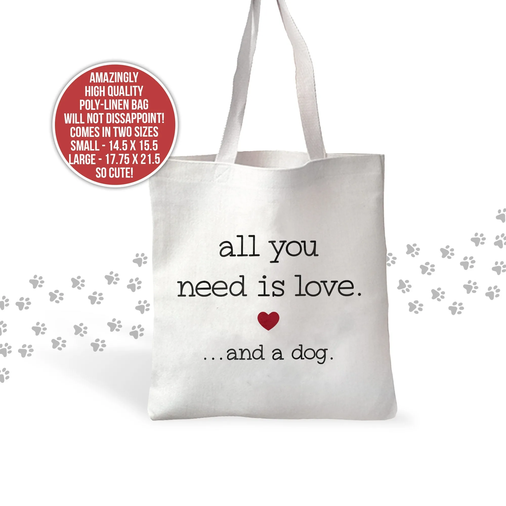 All you need is love... and a dog | Dog lover totebag | Pet tote bag Animal lover gifts