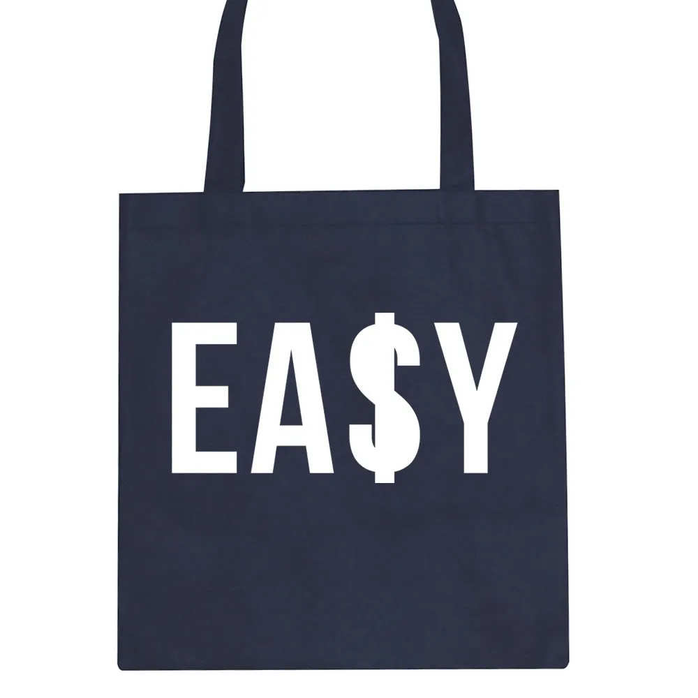 Easy Money Sign Tote Bag