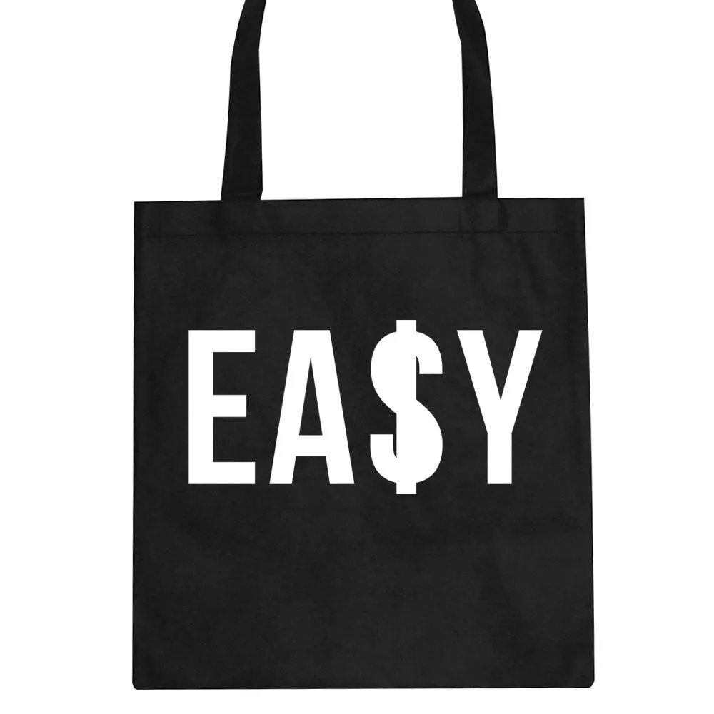 Easy Money Sign Tote Bag