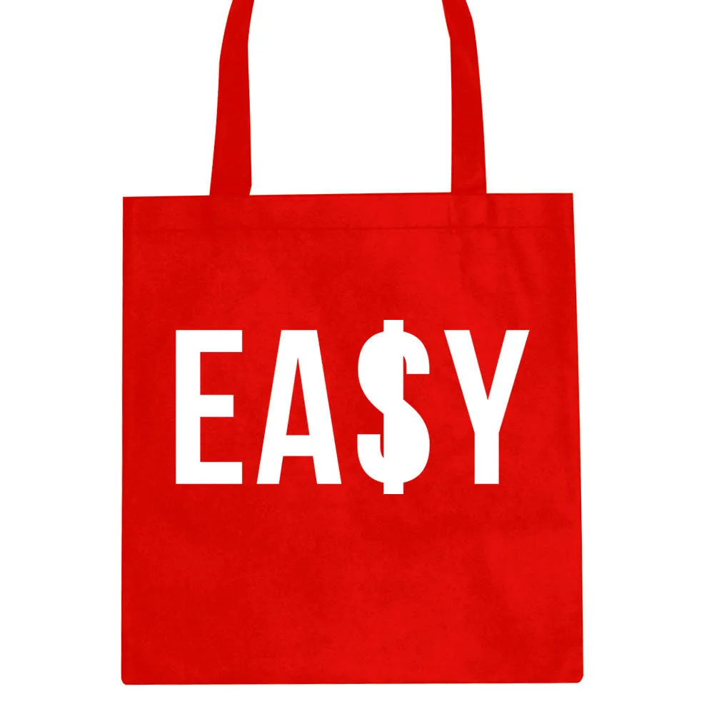 Easy Money Sign Tote Bag