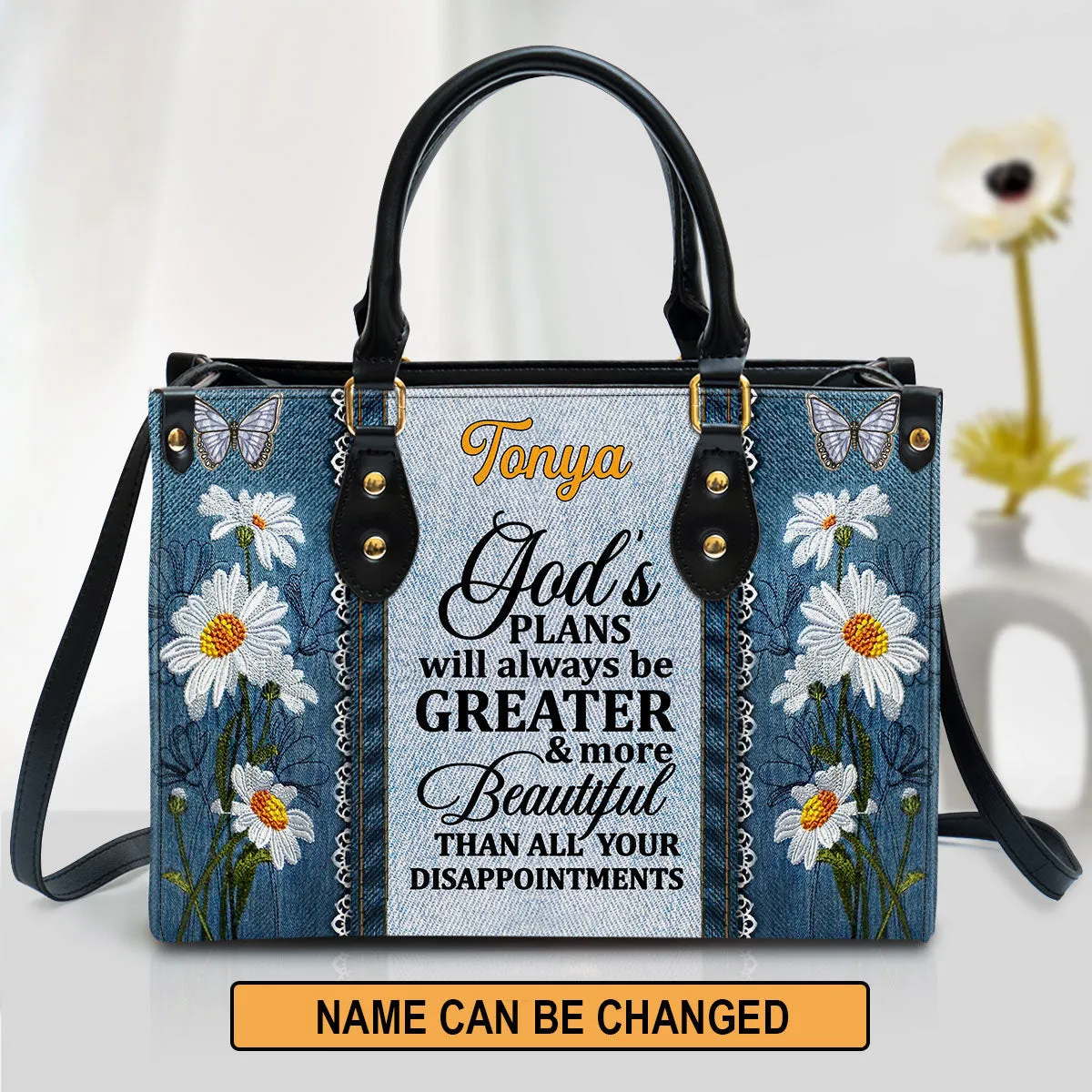 God's Plans Will Always Be Greater Than All Your Disappointments Daisy & Butterfly Leather Bag - Personalized Leather Bag for Christian Women