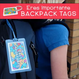 "Eres Importante" Backpack Tags